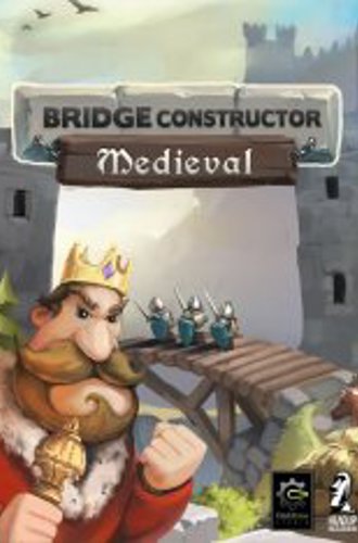 Bridge Constructor Medieval (2014)