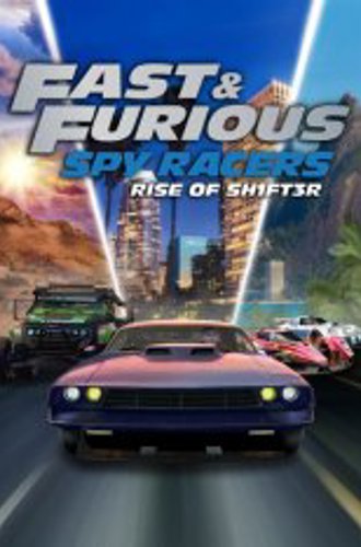 Форсаж: Шпионские гонки - Подъём SH1FT3R / Fast & Furious Spy Racers: Rise of SH1FT3R (2021)