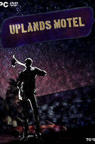 Uplands Motel [ENG] (2017) PC | Лицензия