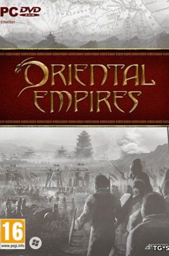 Oriental Empires (2017) PC | Лицензия