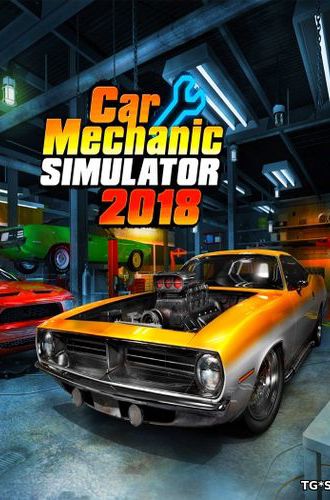 Car Mechanic Simulator 2018 [v 1.3.8 + 2 DLC] (2017) PC | RePack by qoob