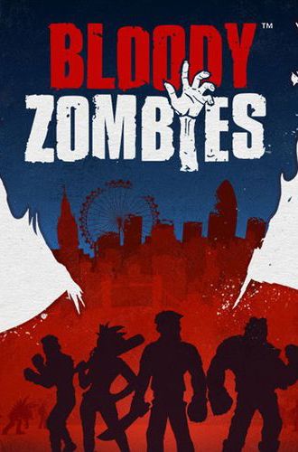 Bloody Zombies (2017) PC | RePack by FitGirl