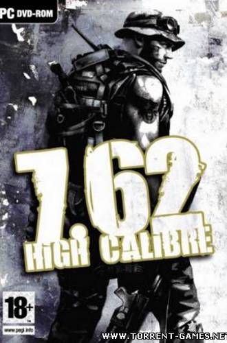 7.62: High Calibre + Hard Life Mod (2009) РС | RePack от R.G. Механики