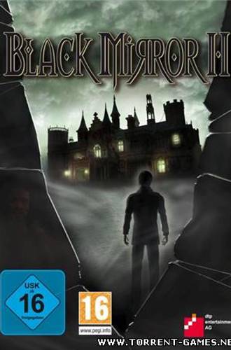 Black Mirror 2 / Черное зеркало 2 (2010) [Ru] (1.01) RePack