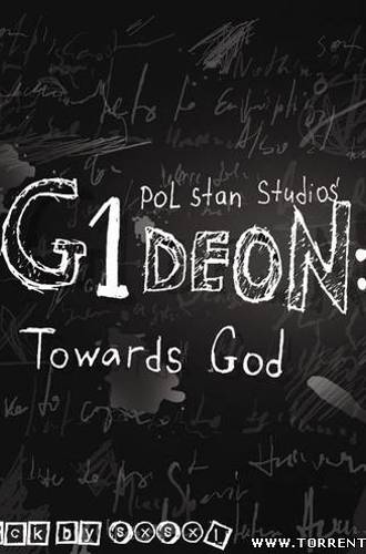 G1deon: Towards God (2011) PC | RePack by SxSxL