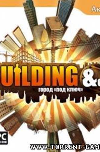 Building & Co: Город «под ключ» / Building & Co: You Are the Architect!