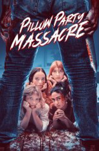 Резня на пижамной вечеринке / Pillow Party Massacre (2022) WEB-DLRip