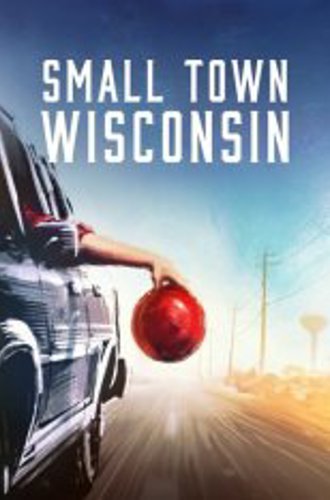 Маленький городок Висконсин / Small Town Wisconsin (2020) WEB-DL 1080p | Jaskier