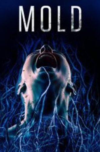 Плесень / Mold (2022) WEB-DL 1080p