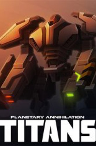 Planetary Annihilation: TITANS (2015) PC | RePack от FitGirl