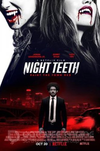 Клыки ночи / Night Teeth (2021) WEB-DLRip-HEVC 1080p | Netflix