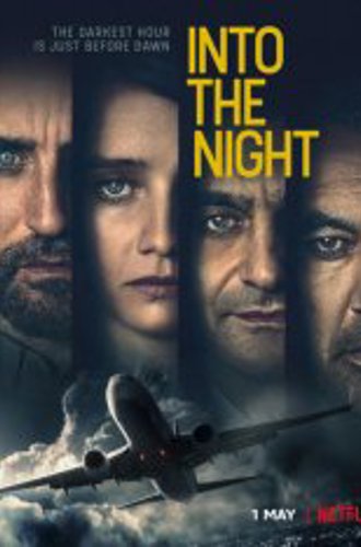 В ночь / Пункт назначения: ночь / Into the Night [1-2 сезоны] (2020-2021) WEB-DL 1080p | Пифагор