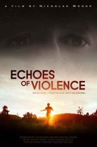 Эхо насилия / Echoes of Violence (2021) WEB-DLRip