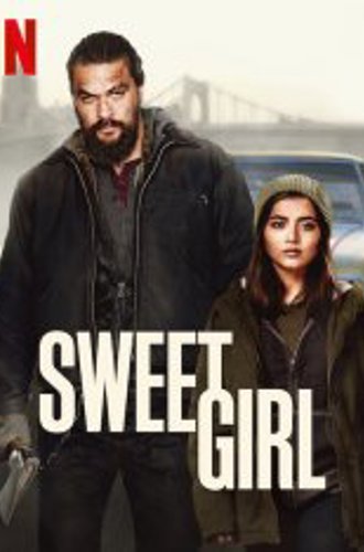 Малышка / Sweet Girl (2021) WEB-DLRip | Netflix