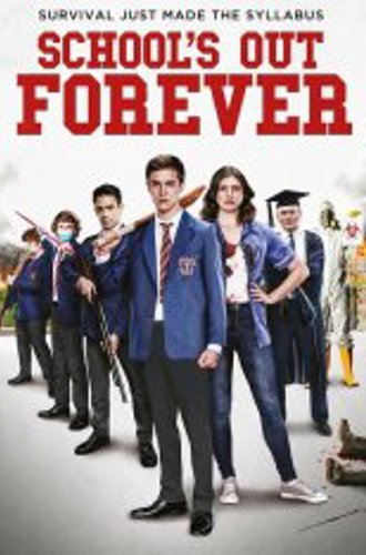 Школа отменяется навсегда / School's Out Forever (2021) WEB-DLRip | HDRezka Studio