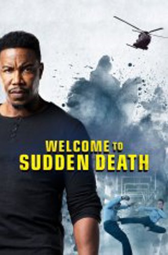 Внезапная смерть 2 / Вас приветствует внезапная смерть / Welcome to Sudden Death (2020) WEB-DL 1080p | iTunes