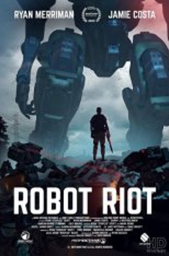 Восстание роботов / Robot Riot (2020) WEB-DLRip | IVI