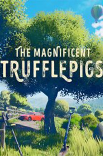 The Magnificent Trufflepigs (2021)