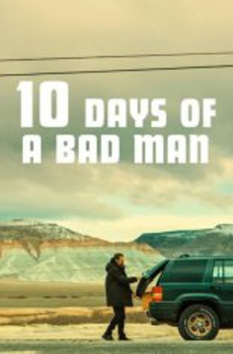 10 дней плохого человека / 10 Days of a Bad Man / Kötü Adamin 10 Günü  (2023) WEB-DL 1080p | Zetflix