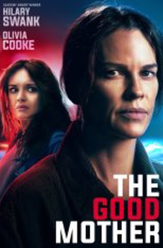 Гнев материнский / The Good Mother (2023) WEB-DLRip | Чистый звук