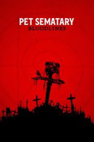 Кладбище домашних животных: Кровные узы / Pet Sematary: Bloodlines (2023) WEB-DLRip