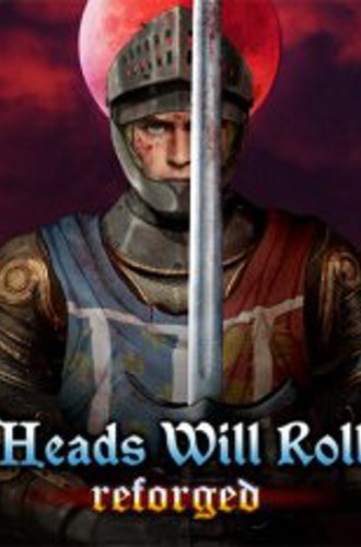 Heads Will Roll: Reforgedt (2023)