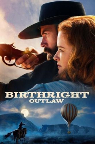 Бандиты по рождению / Birthright Outlaw (2023)