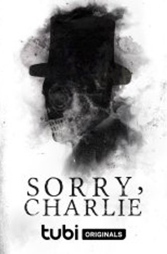 Прости, Чарли / Sorry, Charlie (2023) WEB-DL 1080p