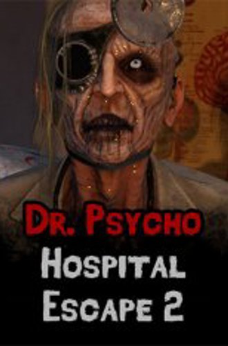 Dr. Psycho: Hospital Escape 2 (2023)