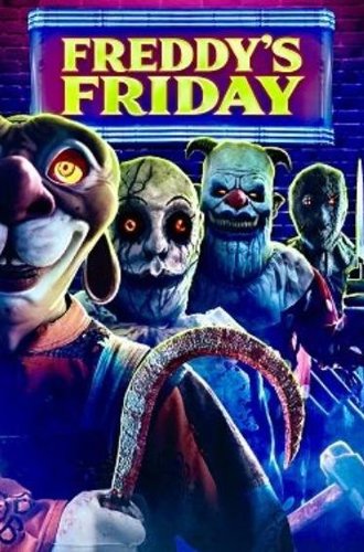 Пятницы Фредди / Freddy's Fridays (2023)