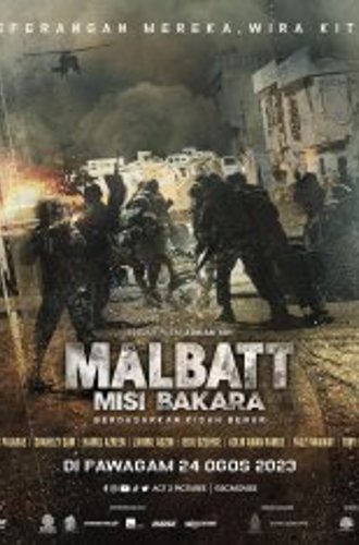 Малбатт: Миссия Бакара / Malbatt: Misi Bakara (2023) WEB-DLRip