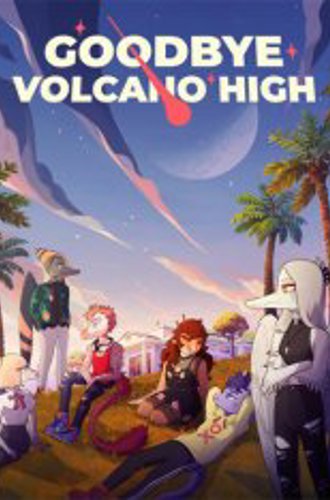 Goodbye Volcano High (2023)