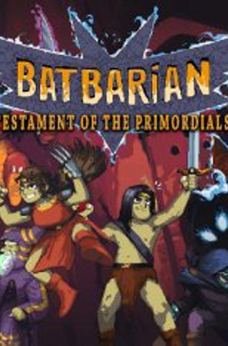 Batbarian: Testament of the Primordials (2020)