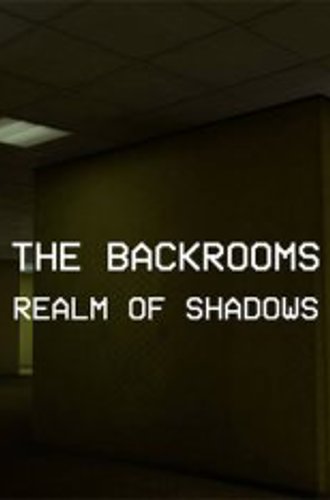 Backrooms: Realm of Shadows (2023)