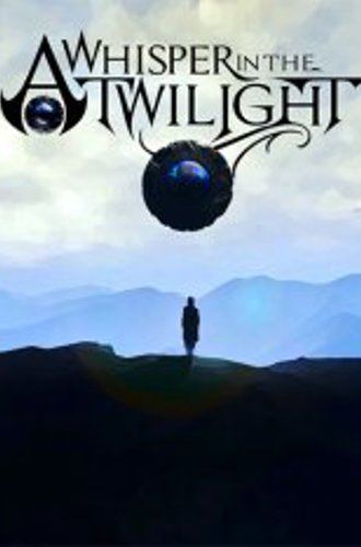 A Whisper in the Twilight: Chapter One (2023)