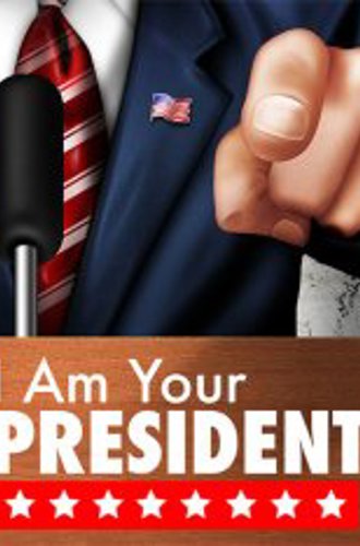 I Am Your President (2023)