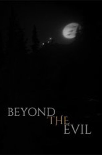 Beyond the Evil (2023)