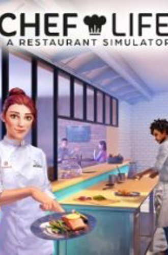 Chef Life: A Restaurant Simulator (2023)