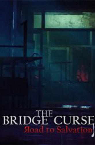 The Bridge Curse Road to Salvation (2022)