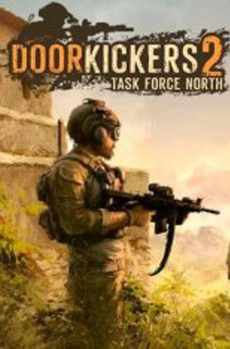 Door Kickers 2: Task Force North (2020)