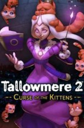 Tallowmere 2: Проклятье Котят / Tallowmere 2: Curse of the Kittens (2020)