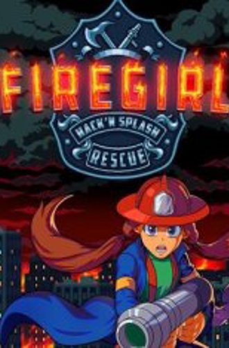 Firegirl: Hack 'n Splash Rescue (2021)