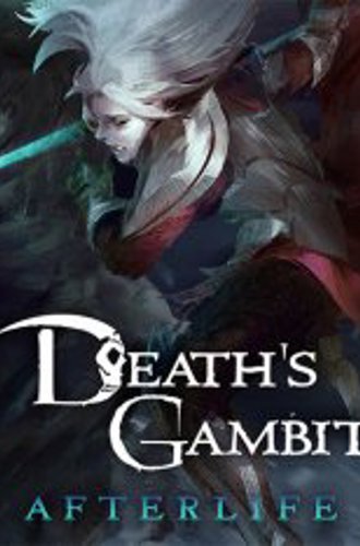 Death's Gambit: Afterlife (2021)