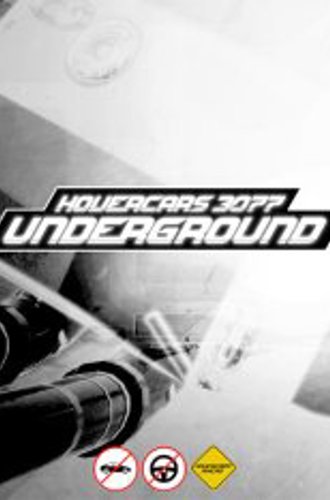 Hovercars 3077: Underground Racing (2022)