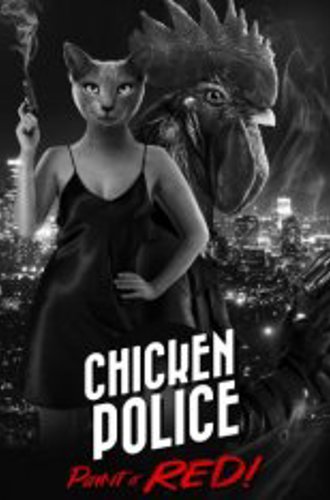 Chicken Police (2020)