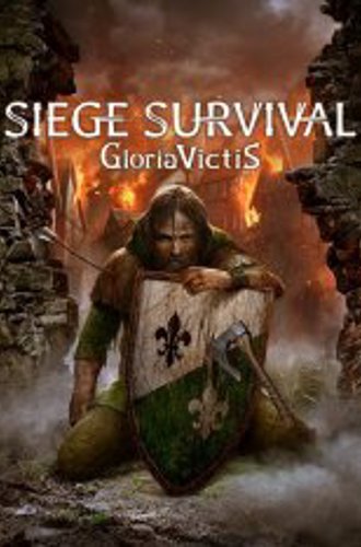 Siege Survival: Gloria Victis - 2021