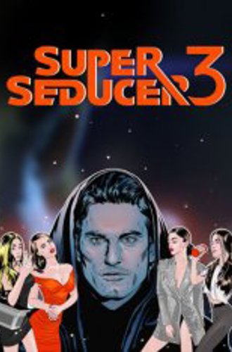 Super Seducer 3 - Uncensored Edition - 2021