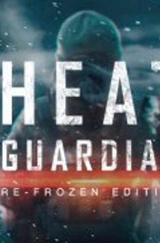 Heat Guardian: Re-Frozen Edition (2018)