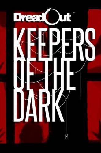 DreadOut: Keepers of The Dark (ENG) [Repack]