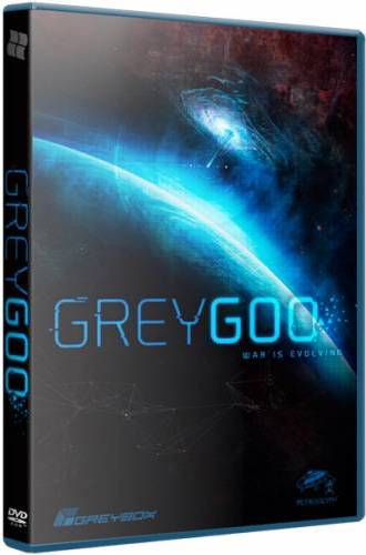 Grey Goo - Definitive Edition (2015) PC | RePack от FitGirl